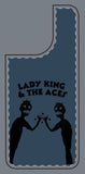 Lady King & The Aces Design Phone Covers